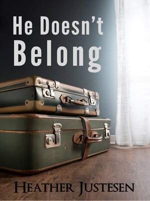 cover image of He Doesn't Belong
